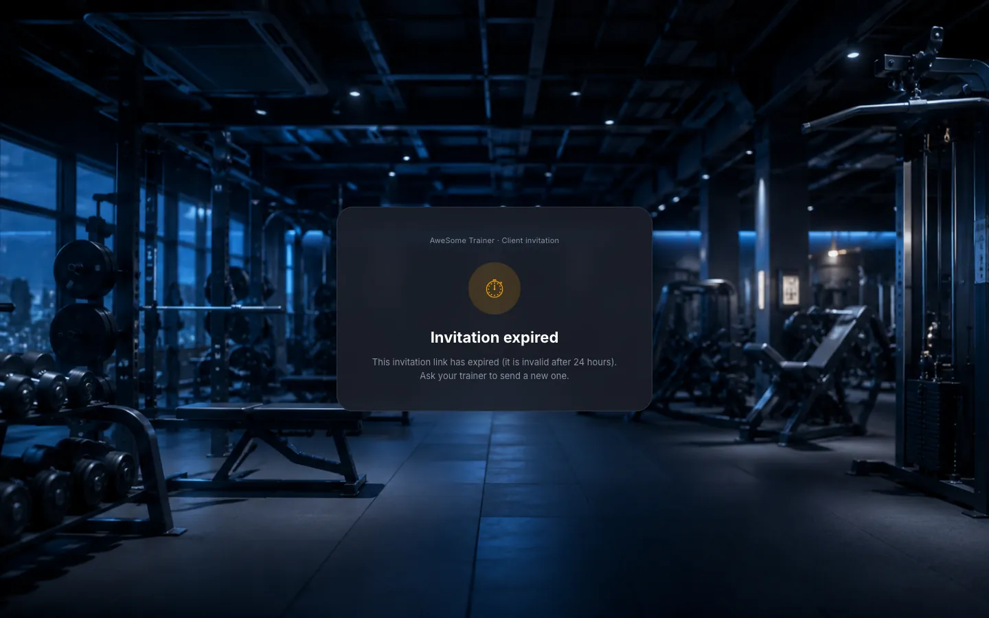 The amber "Invitation expired" card with the explanation (24-hour expiry, ask your trainer for a new one).